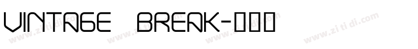 Vintage Break字体转换